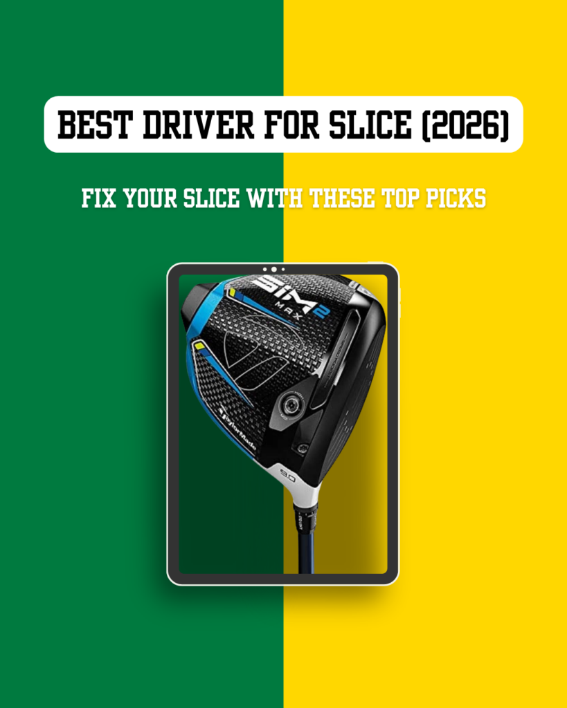 Best Drivers For Slice